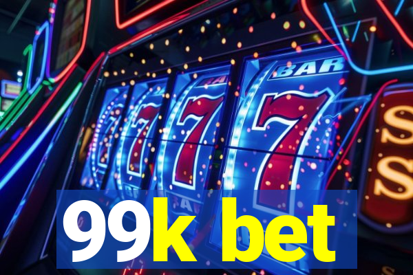 99k bet